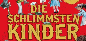 Die schlimmsten Kinder